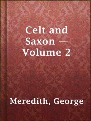 cover image of Celt and Saxon — Volume 2
